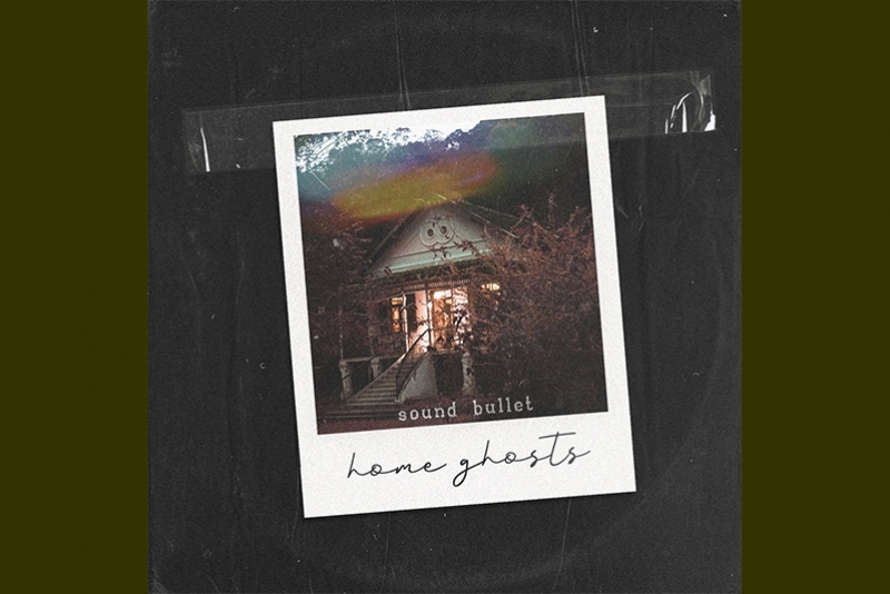 SOUND BULLET AMPLIA UNIVERSO DO ÁLBUM “HOME GHOSTS” COM DELUXE EDITION