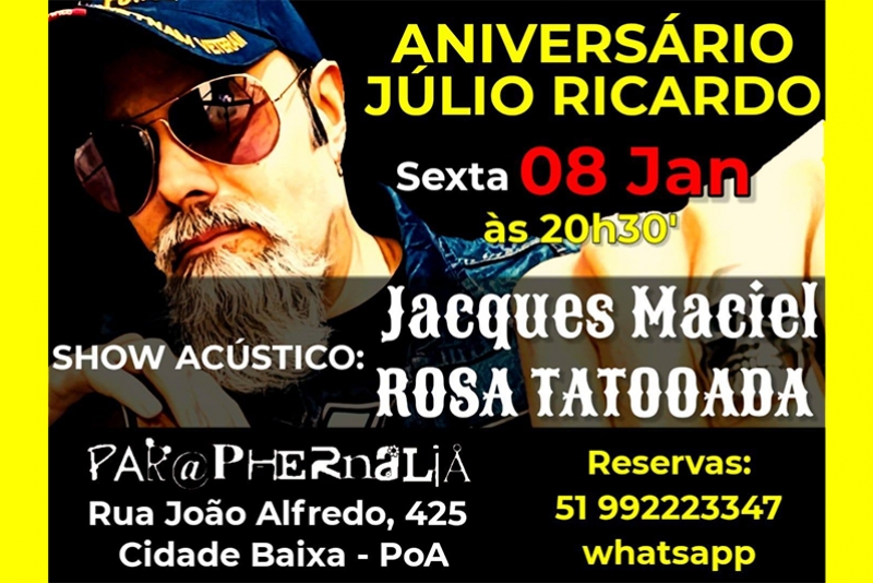 JACQUES MACIEL ACÚSTICO NO BAR PARAPHERNALIA HOJE NA CIDADE BAIXA, EM PORTO ALEGRE