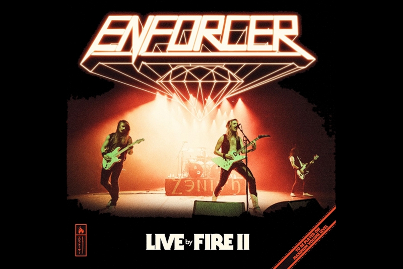 ENFORCER: BANDA PREPARA LANÇAMENTO DE ÁLBUM AO VIVO “LIVE BY FIRE II”