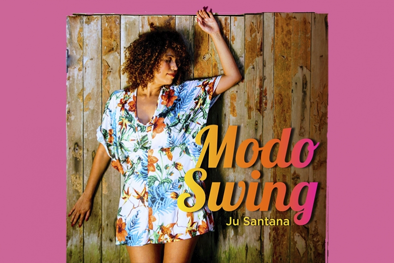 JU SANTANA CELEBRA SONORIDADES DO NORTE E NORDESTE COM OLHAR POP EM “MODO SWING”