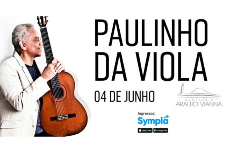 NOTA DE ADIAMENTO - PAULINHO DA VIOLA NO AUDITÓRIO ARAÚJO VIANNA