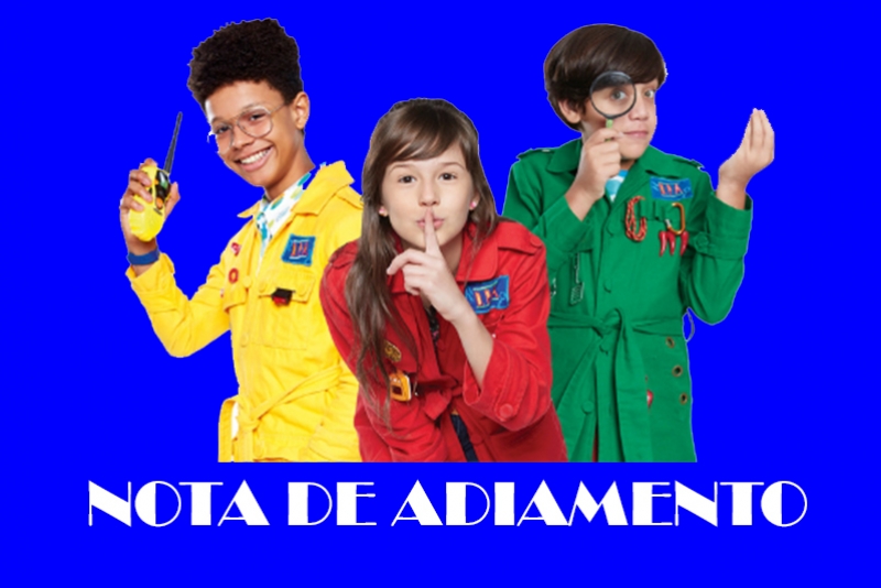 NOTA DE ADIAMENTO - DETETIVES DO PRÉDIO AZUL