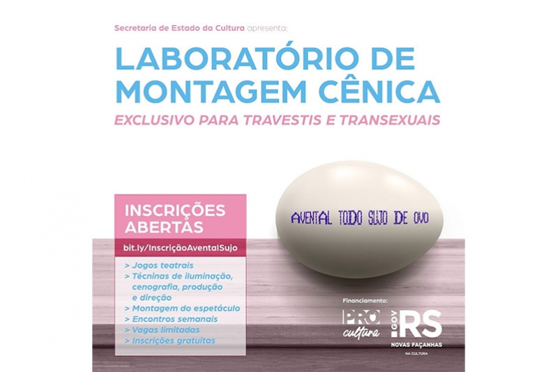 PROJETO DE ARTE-EDUCAÇÃO ABRE VAGAS PARA LABORATÓRIO DE MONTAGEM CÊNICA EXCLUSIVO PARA TRAVESTIS E TRANSEXUAIS