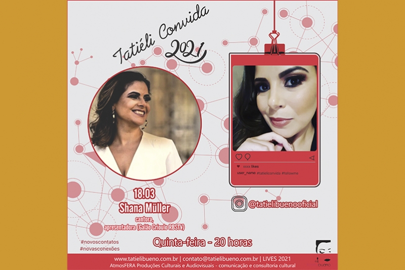 TATI&Eacute;LI CONVIDA RECEBE SHANA M&Uuml;LLER, NESTA QUINTA, 18.03