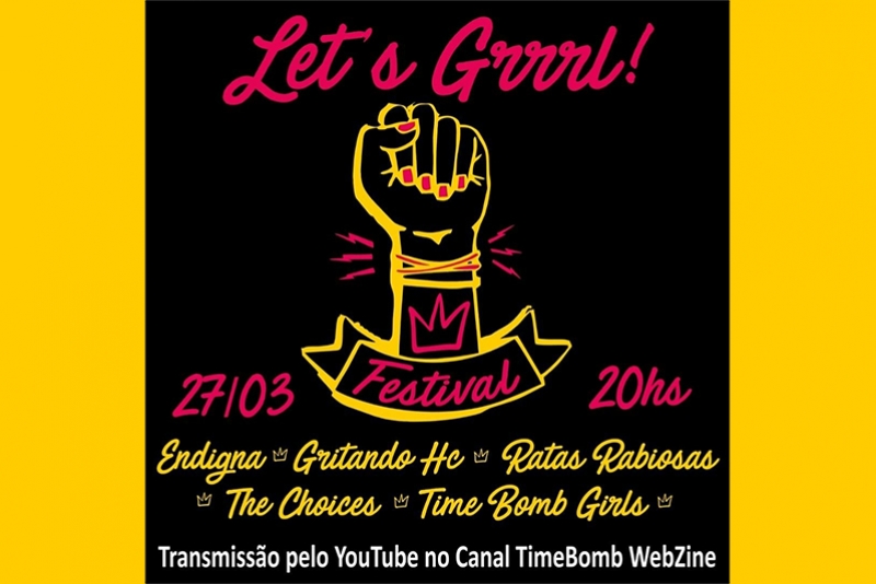 TIMEBOMB WEBZINE ANUNCIA O LET&rsquo;S GRRRL! FESTIVAL APRESENTANDO 5 BANDAS COM INTEGRANTES MULHERES