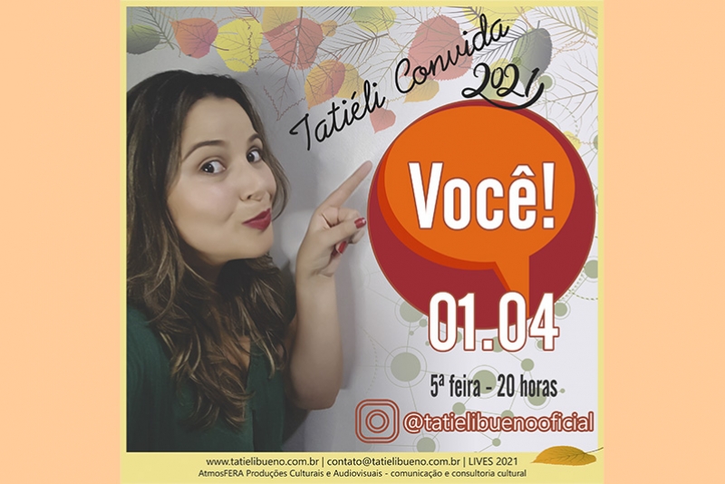 TATI&Eacute;LI CONVIDA INICIA ABRIL COM LIVE ESPECIAL PARA O P&Uacute;BLICO PARTICIPAR