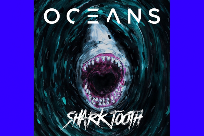 OCEANS LAN&Ccedil;A NOVO SINGLE 'SHARK TOOTH' COM PARTICIPA&Ccedil;&Atilde;O DE CHRISTOPH WIECZOREK (ANNISOKAY)