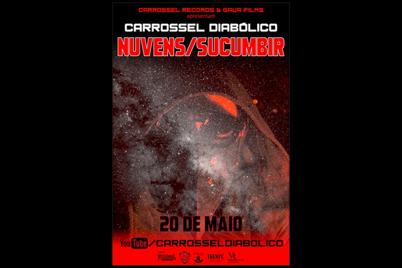 CARROSSEL DIAB&Oacute;LICO : DUO LAN&Ccedil;A O V&Iacute;DEO CLIPE DAS M&Uacute;SICAS &ldquo;NUVENS/SUCUMBIR&rdquo; NO PR&Oacute;XIMO DIA 20/5