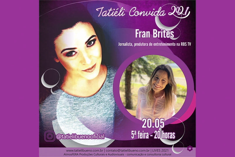 TATI&Eacute;LI CONVIDA RECEBE FRAN BRITES - JORNALISTA PRODUTORA DE ENTRETENIMENTO