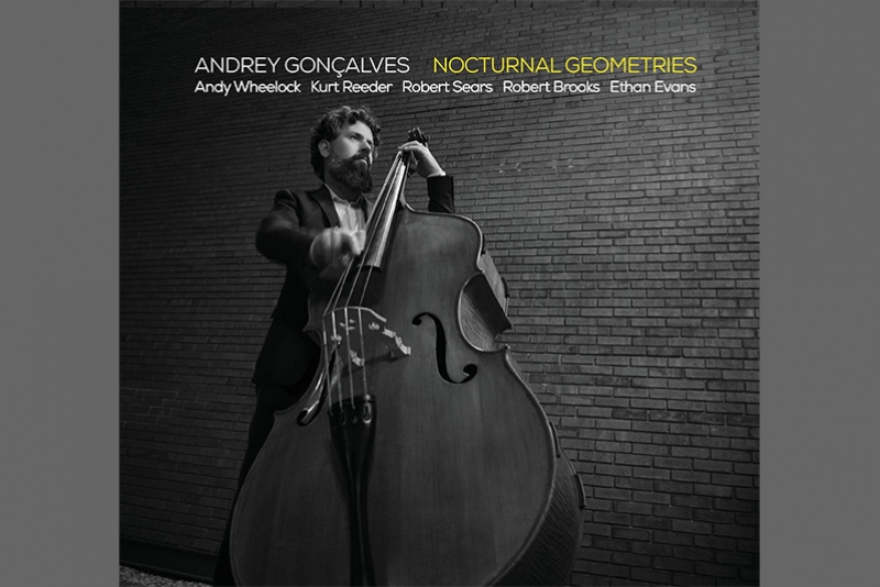 CONTRABAIXISTA CAPIXABA ANDREY GON&Ccedil;ALVES RENOVA O JAZZ CONTEMPOR&Acirc;NEO EM SEU CD DE ESTREIA