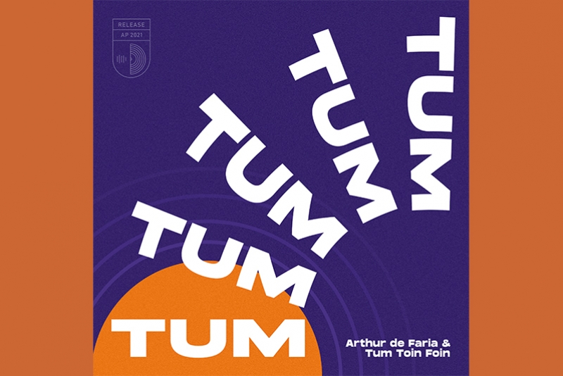 ARTHUR DE FARIA & TUM TOIN FOIN LAN&Ccedil;AM EP COM QUATRO M&Uacute;SICAS