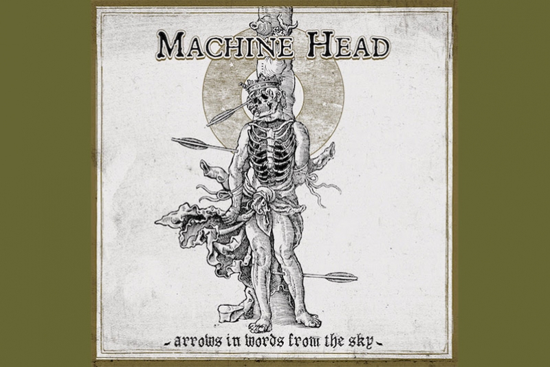 MACHINE HEAD LAN&Ccedil;A SINGLE COM TR&Ecirc;S FAIXAS &ldquo;ARROWS IN WORDS FROM THE SKY&rdquo;