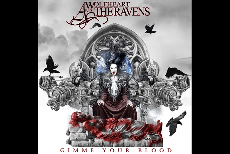 WOLFHEART AND THE RAVENS: VETERANOS DO GOTHIC METAL NACIONAL LAN&Ccedil;AM "GIMME YOUR BLOOD"