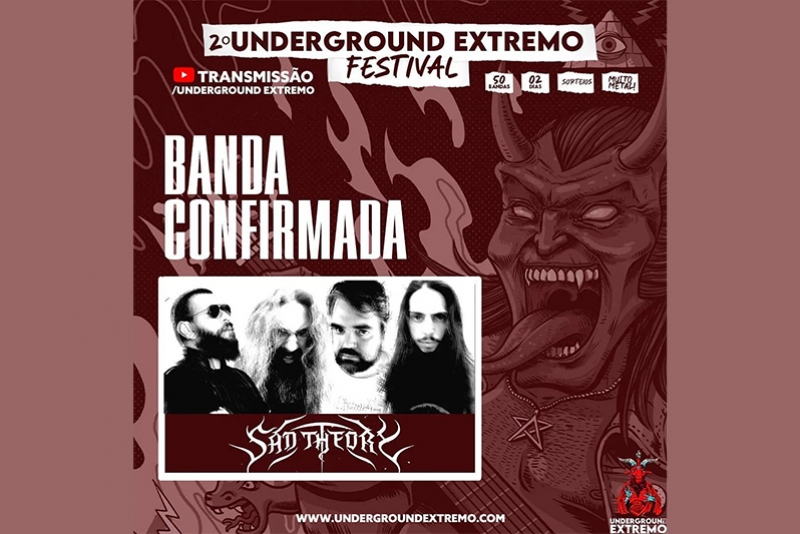 SAD THEORY PARTICIPA ESTA SEMANA DO 2&ordm; UNDERGROUND EXTREMO FESTIVAL