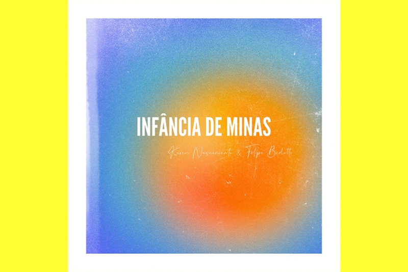 KAREN NASCIMENTO FAZ CAN&Ccedil;&Atilde;O SAUDOSISTA ANCORADA NAS TRADI&Ccedil;&Otilde;ES SONORAS MINEIRAS NO SINGLE &ldquo;INF&Acirc;NCIA DE MINAS&rdquo;