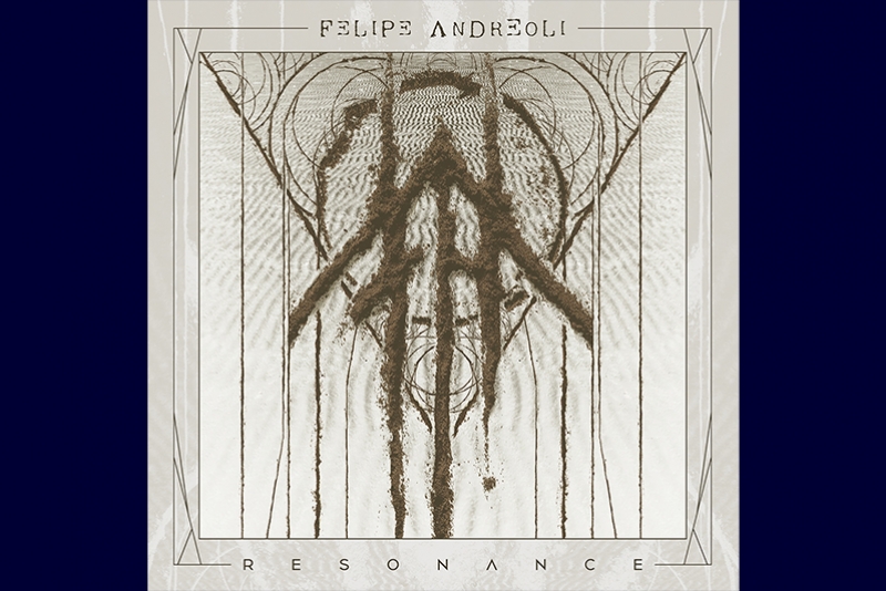 FELIPE ANDREOLI LAN&Ccedil;A SEU PRIMEIRO &Aacute;LBUM INTITULADO RESONANCE