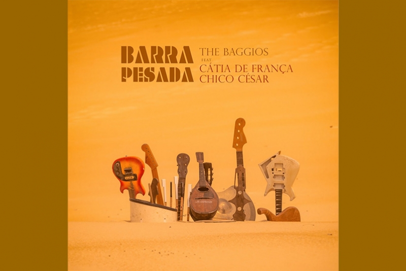 THE BAGGIOS TRAZ CHICO C&Eacute;SAR E C&Aacute;TIA DE FRAN&Ccedil;A EM NOVO SINGLE