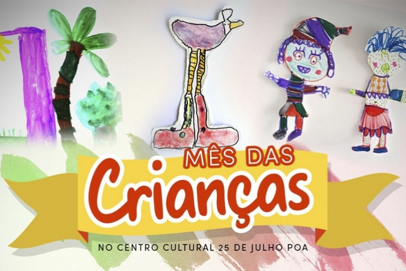 CENTRO CULTURAL 25 DE JULHO TEM PROGRAMA&Ccedil;&Atilde;O ONLINE ESPECIAL NO M&Ecirc;S DAS CRIAN&Ccedil;AS