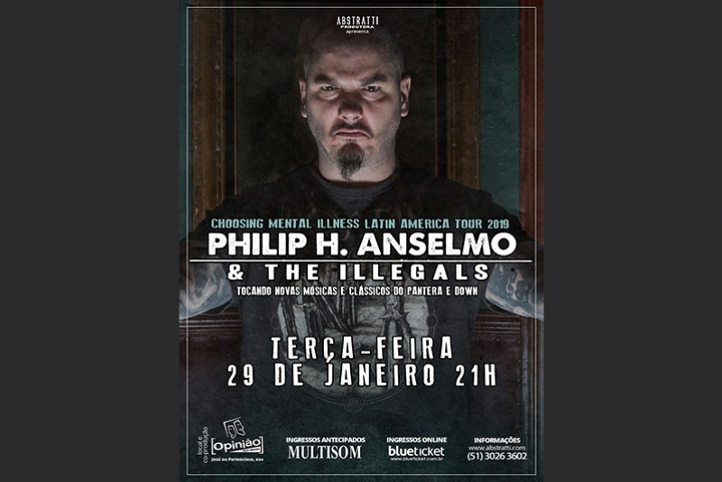 PHIL ANSELMO & THE ILLEGALS EM PORTO ALEGRE (29/1/2019): INGRESSOS À VENDA A PARTIR DESTA QUARTA-FEIRA (4/7)