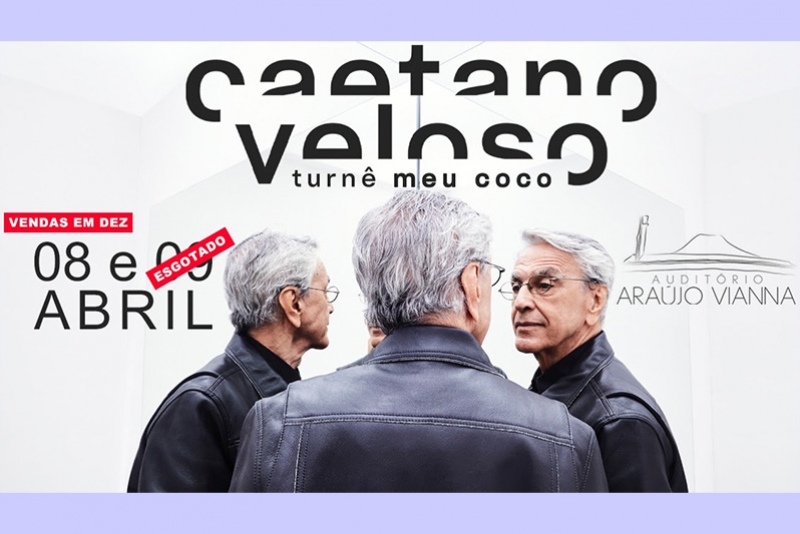 CAETANO VELOSO ABRE NOVA DATA NO ARA&Uacute;JO VIANNA