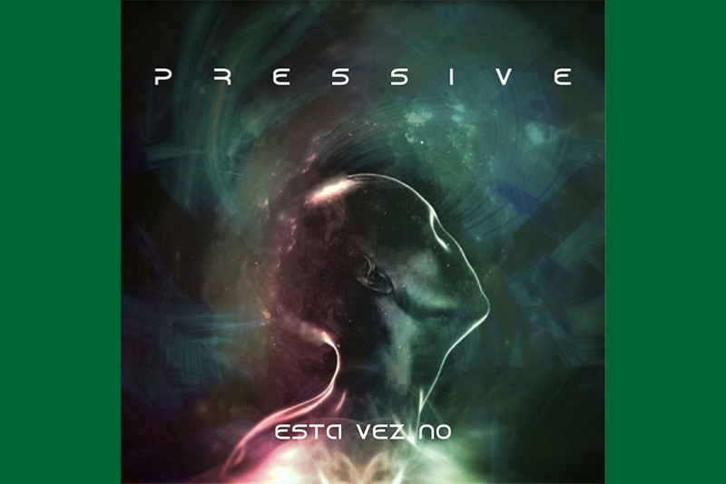 PRESSIVE RETORNA COM SINGLE "ESTA VEZ NO"