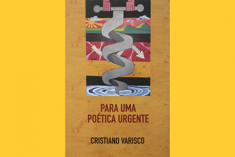 CRISTIANO VARISCO - PARA UMA PO&Eacute;TICA URGENTE (LAN&Ccedil;AMENTO 27/11) E POCKET SHOW