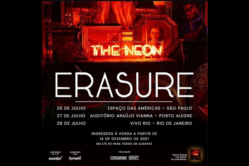 ERASURE CONFIRMA APRESENTA&Ccedil;&Atilde;O EM PORTO ALEGRE (JULHO/2022)
