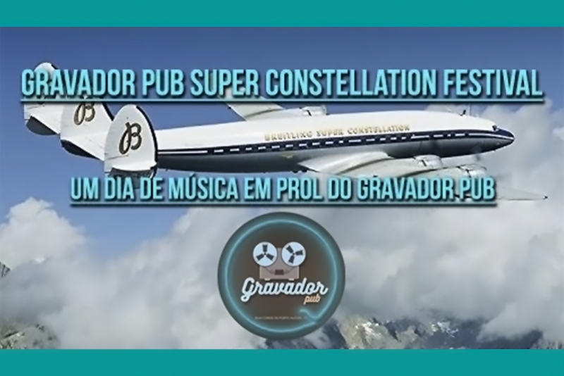 GRAVADOR PUB SUPER CONSTELLATION FESTIVAL - AMANH&Atilde; (19/12) A PARTIR DAS 15HS