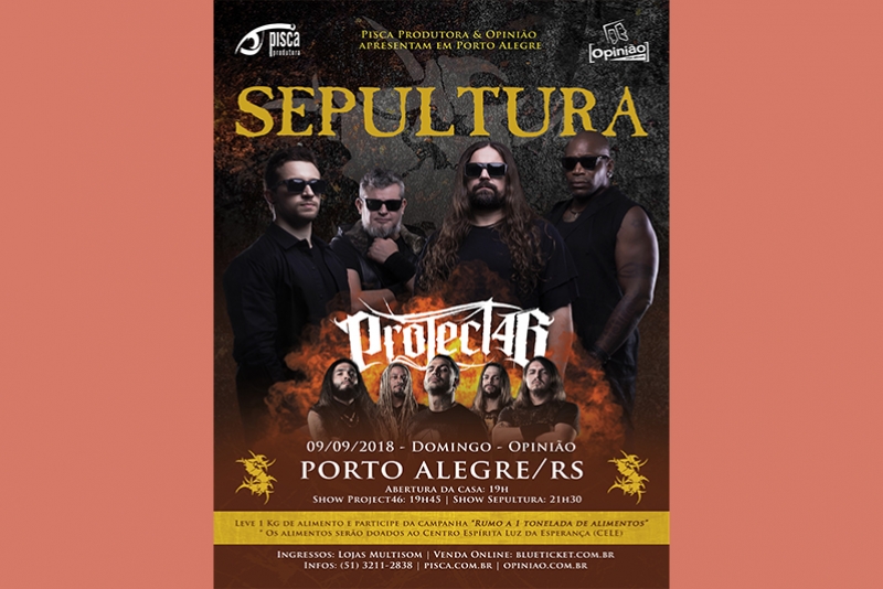 OPINIÃO 35 ANOS APRESENTA: SEPULTURA & PROJECT46
