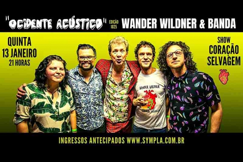 WANDER WILDNER - 13 JANEIRO - "OCIDENTE AC&Uacute;STICO"