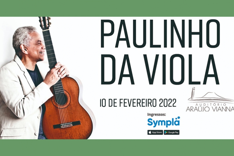 AUDIT&Oacute;RIO ARA&Uacute;JO VIANNA APRESENTA PAULINHO DA VIOLA