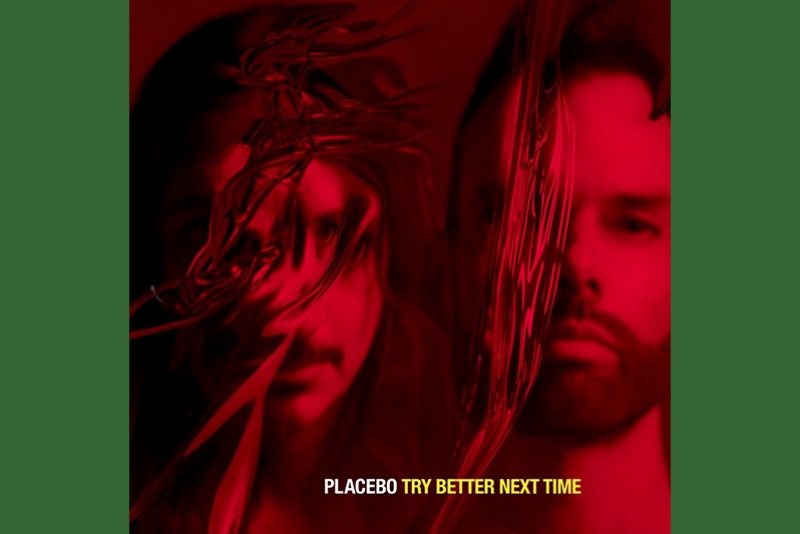 PLACEBO COMPARTILHA NOVO SINGLE &lsquo;TRY BETTER NEXT TIME&rsquo;