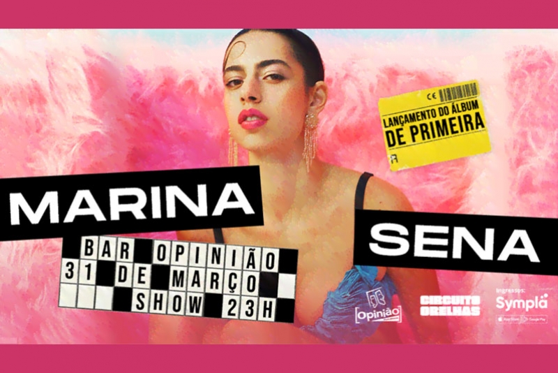MARINA SENA SE APRESENTA PELA PRIMEIRA VEZ NO OPINI&Atilde;O COM INGRESSOS ESGOTADOS