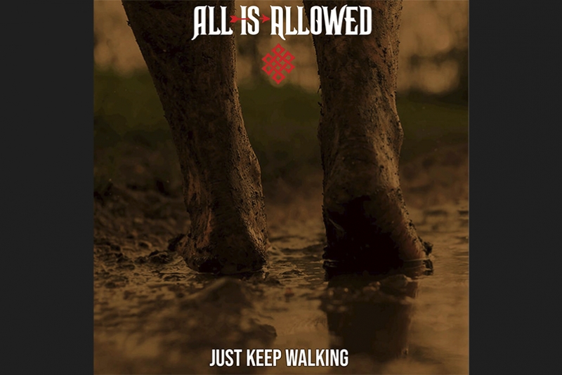 ALL IS ALLOWED LAN&Ccedil;A "JUST KEEP WALKING", EP TRAZ NUANCES DE SOUTHERN ROCK, NEW METAL E GRUNGE