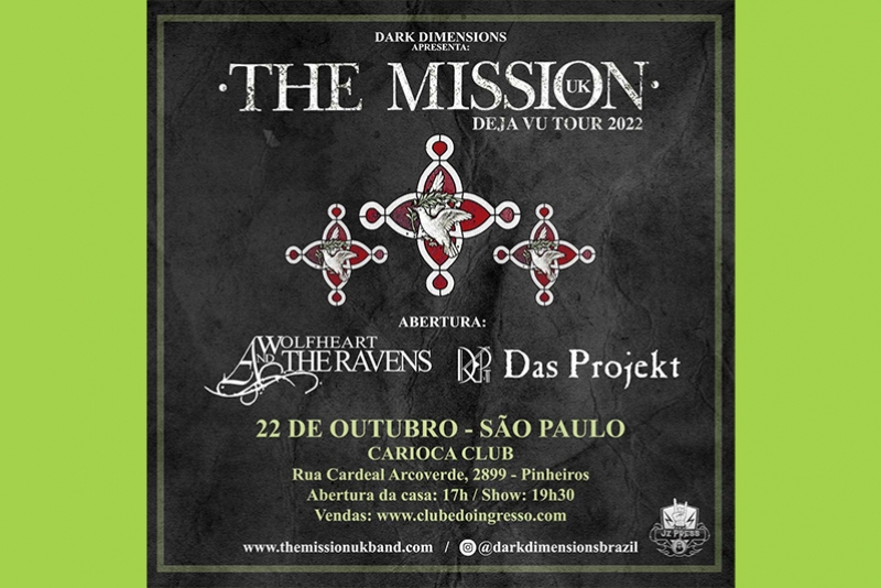 THE MISSION CONFIRMADO EM S&Atilde;O PAULO DIA 22/OUTUBRO NO CARIOCA CLUB!
