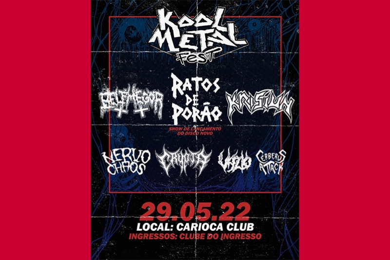 KOOL METAL FEST TRAZ RATOS DE POR&Atilde;O, KRISIUN E MAIS CINCO BANDAS DE PESO NO DIA 29/5 EM SP