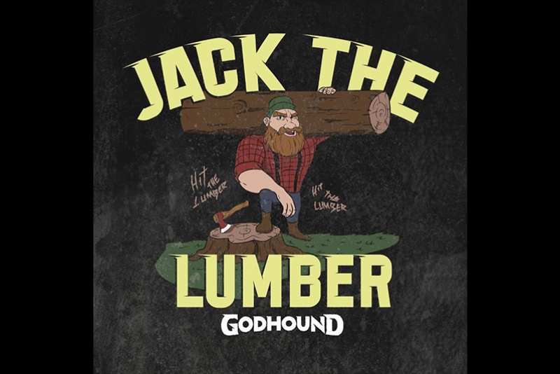 OU&Ccedil;A "JACK THE LUMBER", NOVO SINGLE DO GODHOUND