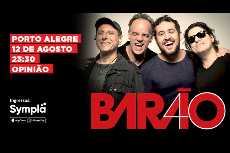 BAR&Atilde;O VERMELHO LAN&Ccedil;A NOVA TOUR NO OPINI&Atilde;O EM AGOSTO