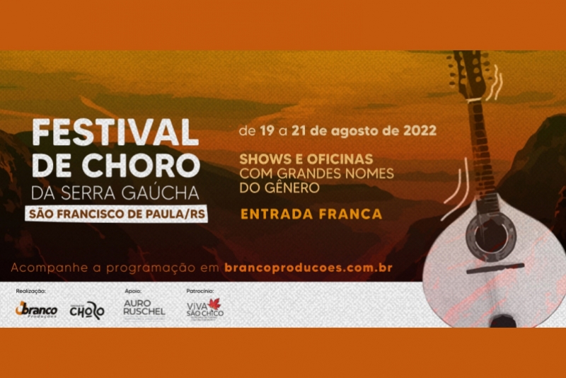 FESTIVAL DE CHORO DA SERRA GA&Uacute;CHA
