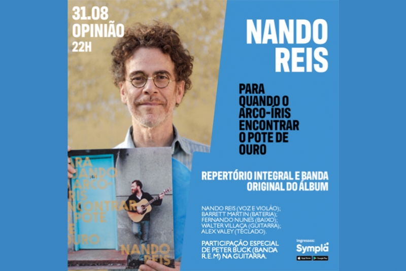 NANDO REIS TRAZ TOUR COM MEMBRO DO R.E.M. PARA OPINI&Atilde;O EM AGOSTO