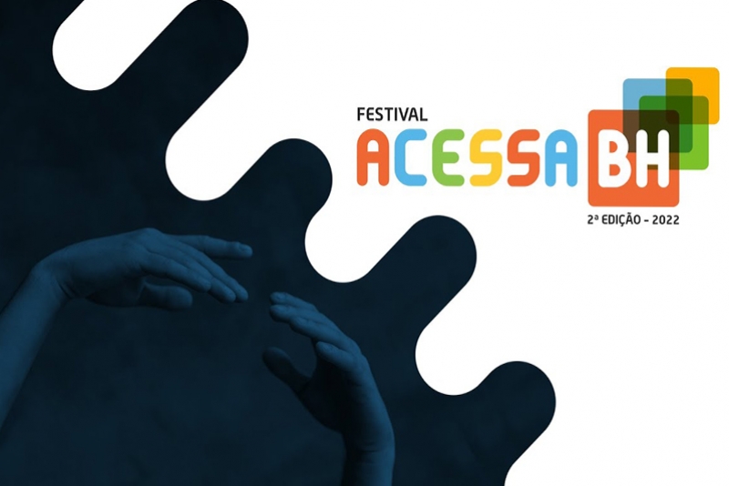 COM CERCA DE 50 ATRA&Ccedil;&Otilde;ES, A 2&ordf; EDI&Ccedil;&Atilde;O DO FESTIVAL ACESSA BH ACONTECER&Aacute; DE 1&ordm; DE SETEMBRO A 31 DE OUTUBRO
