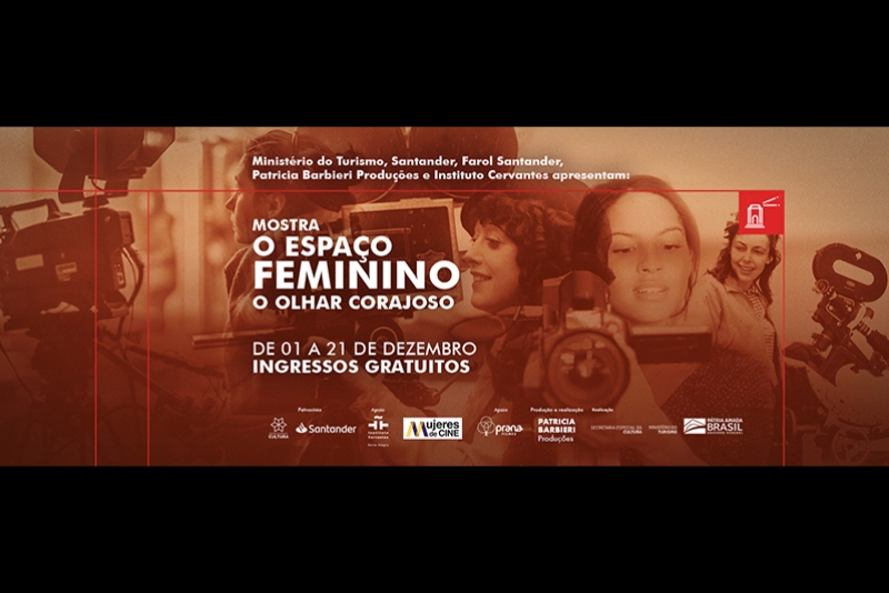 MOSTRA "O ESPA&Ccedil;O FEMININO &ndash; O OLHAR CORAJOSO" ENCERRAM AS ATIVIDADES DO CINE FAROL NO ANO DE 2022