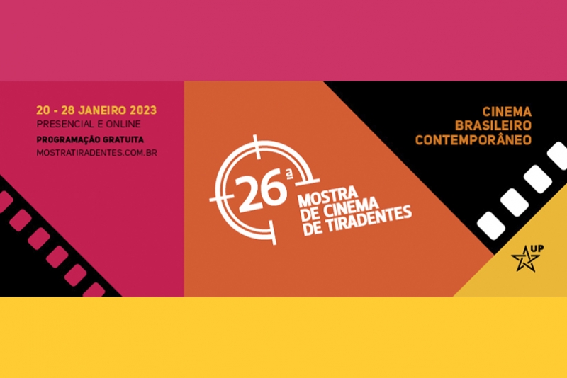 26a MOSTRA DE CINEMA DE TIRADENTES INAUGURA O CALENDÁRIO AUDIOVISUAL BRASILEIRO CELEBRANDO O 26a MOSTRA DE CINEMA DE TIRADENTES INAUGURA O CALENDÁRIO AUDIOVISUAL BRASILEIRO CELEBRANDO O