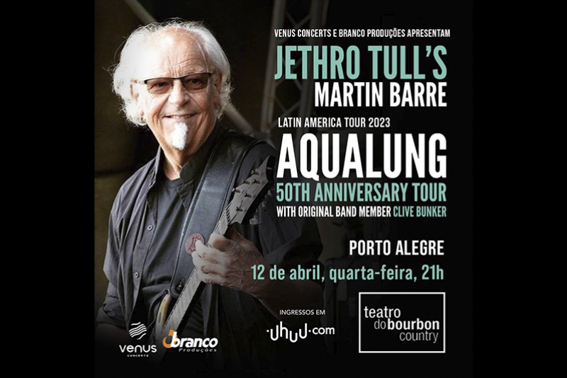 CANCELADO - MARTIN BARRE 50 ANOS AQUALUNG EM PORTO ALEGRE