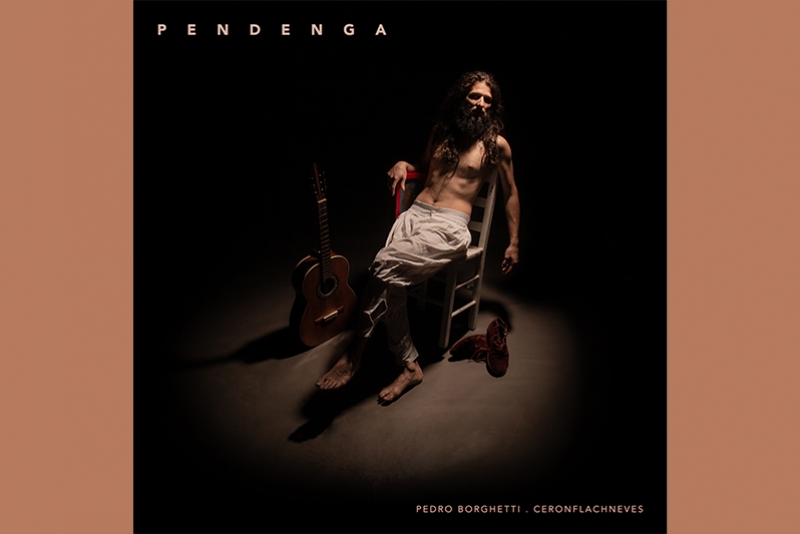 PEDRO BORGHETTI LAN&Ccedil;A PENDENGA, SEU SEGUNDO &Aacute;LBUM SOLO 