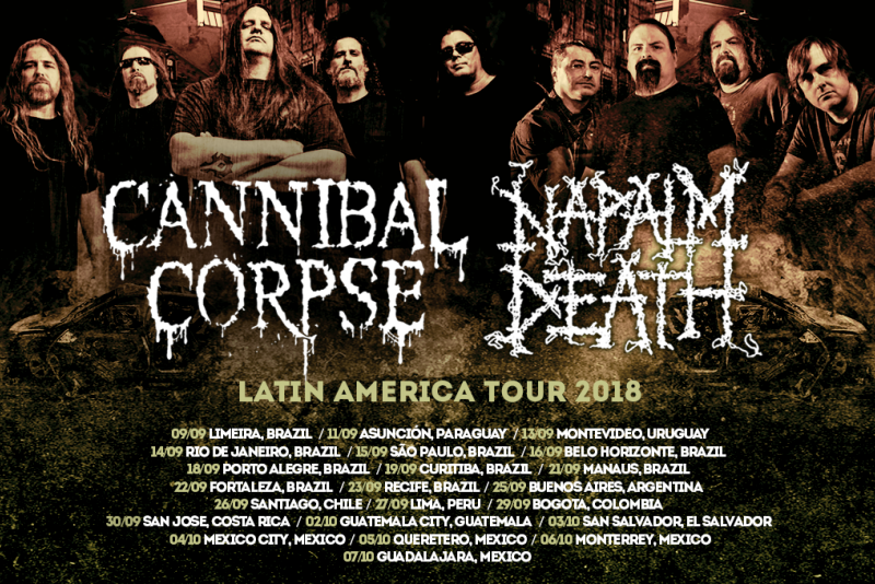 CANNIBAL CORPSE E NAPALM DEATH - LATIN AMERICAN TOUR 2018 CHEGA ESTE MÊS A PORTO ALEGRE