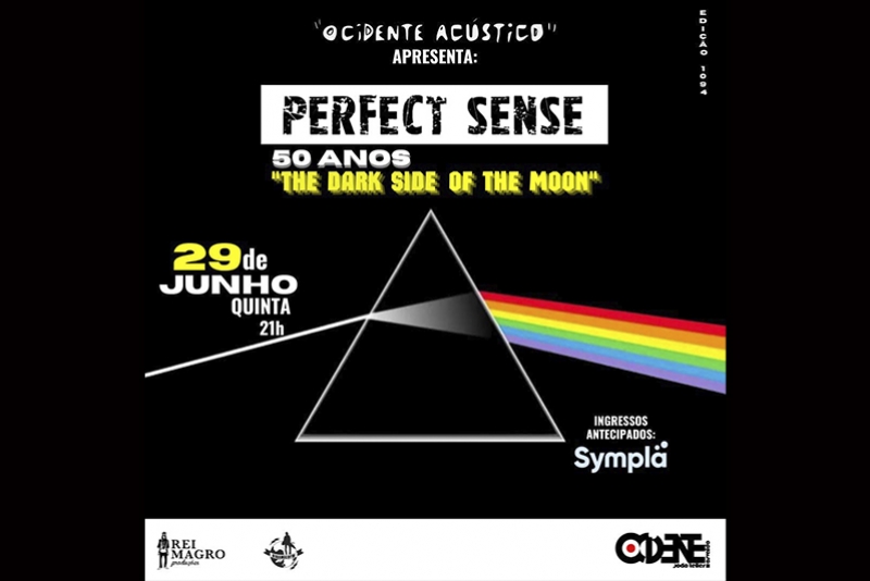 REI MAGRO PRODU&Ccedil;&Otilde;ES APRESENTA: PERFECT SENSE DIA 29 DE JUNHO NO "OCIDENTE AC&Uacute;STICO" 