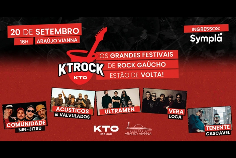 KTROCK - FESTIVAL DE ROCK GAÚCHO NO AUDITÓRIO ARAÚJO VIANNA