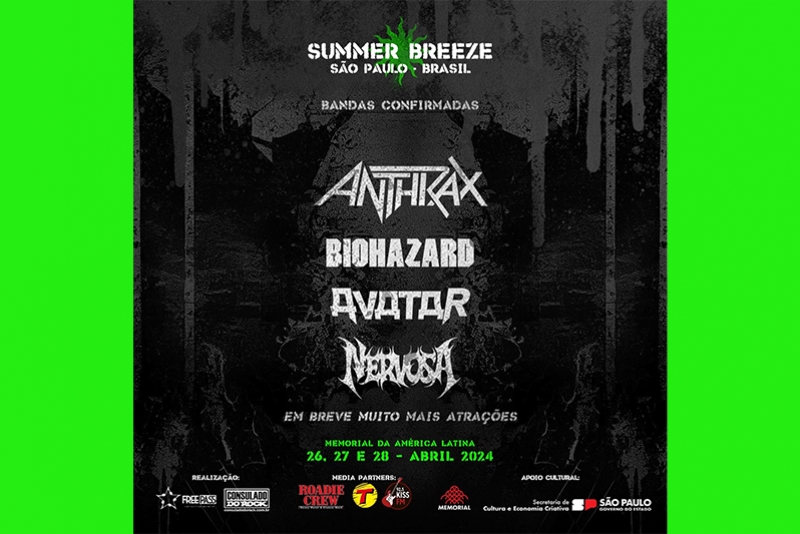 SUMMER BREEZE 2024 CONFIRMA ANTHRAX E MAIS BIOHAZARD, AVATAR E NERVOSA EM SEU LINE UP