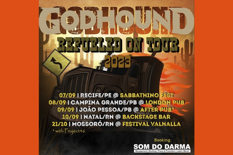 GODHOUND:  CONFIRMADA TURN&Ecirc; PELO NORDESTE EM SETEMBRO